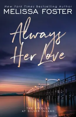 Mereu iubirea ei: Levi Steele (Ediție specială) - Always Her Love: Levi Steele (Special Edition)