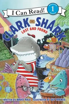 Clark Rechinul: Pierdut și găsit - Clark the Shark: Lost and Found