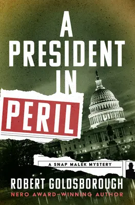 Un președinte în pericol - A President in Peril