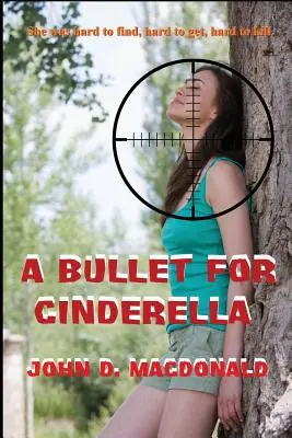 Un glonț pentru Cenușăreasa - A Bullet for Cinderella