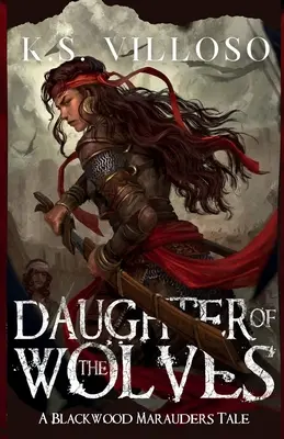 Fiica lupilor (Daughter of the Wolves) - Daughter of the Wolves