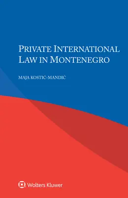 Dreptul internațional privat în Muntenegru - Private International Law in Montenegro