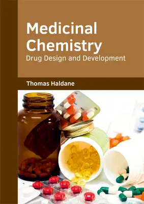 Chimie medicinală: Proiectarea și dezvoltarea medicamentelor - Medicinal Chemistry: Drug Design and Development