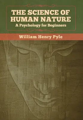 Știința naturii umane: O psihologie pentru începători - The Science of Human Nature: A Psychology for Beginners