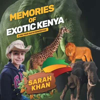 Amintiri din Kenya exotică: Perspectiva unui copil de zece ani - Memories of Exotic Kenya: A Ten-Year-Old's Perspective
