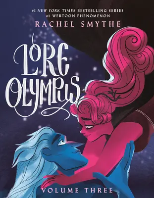 Lore Olympus: Volumul trei - Lore Olympus: Volume Three