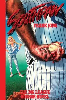 Southpaw, romanul de groază al marii ligi - Southpaw, The Big League Horror Novel