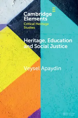 Patrimoniu, educație și justiție socială - Heritage, Education and Social Justice