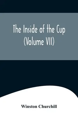 Interiorul cupei (volumul VII) - The Inside of the Cup (Volume VII)