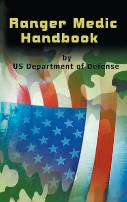 Manualul medicului Ranger - Ranger Medic Handbook