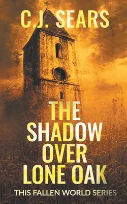 Umbra de pe Lone Oak - The Shadow over Lone Oak