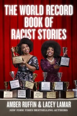 Cartea record mondială a poveștilor rasiste - The World Record Book of Racist Stories