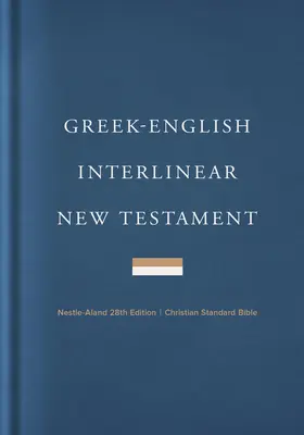 Noul Testament CSB interlinear greacă-engleză, cu copertă tare - Greek-English Interlinear CSB New Testament, Hardcover