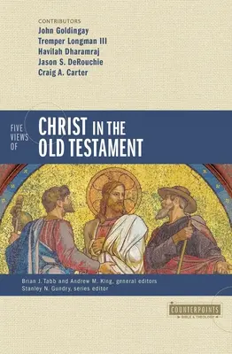 Cinci viziuni asupra lui Hristos în Vechiul Testament: Genul, intenția autorului și natura Scripturii - Five Views of Christ in the Old Testament: Genre, Authorial Intent, and the Nature of Scripture