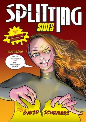 Splitting Sides: Povești de groază umoristice - Splitting Sides: Tales of Humorous Horror