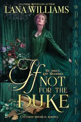 Dacă nu pentru duce - If Not for the Duke