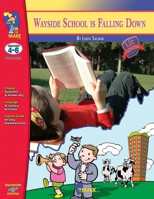 Wayside School is Falling Down, de Louis Sachar Novel Study Grades 4-6 - Wayside School is Falling Down, by Louis Sachar Novel Study Grades 4-6