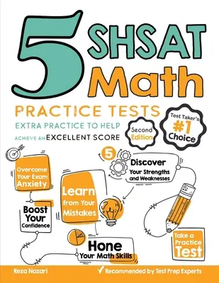5 teste practice de matematică SHSAT: Practică suplimentară pentru a vă ajuta să obțineți un scor excelent - 5 SHSAT Math Practice Tests: Extra Practice to Help Achieve an Excellent Score