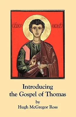 Introducere în Evanghelia după Toma - Introducing the Gospel of Thomas