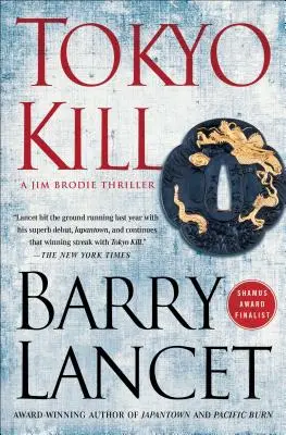 Tokyo Kill: Un thriller cu Jim Brodie - Tokyo Kill: A Jim Brodie Thriller