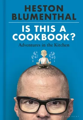 Este aceasta o carte de bucate? Aventuri în bucătărie - Is This a Cookbook?: Adventures in the Kitchen