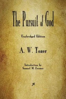 Căutarea lui Dumnezeu - The Pursuit of God