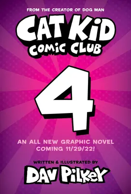 Cat Kid Comic Club: Colaborări: Un roman grafic (Cat Kid Comic Club #4): From the Creator of Dog Man - Cat Kid Comic Club: Collaborations: A Graphic Novel (Cat Kid Comic Club #4): From the Creator of Dog Man