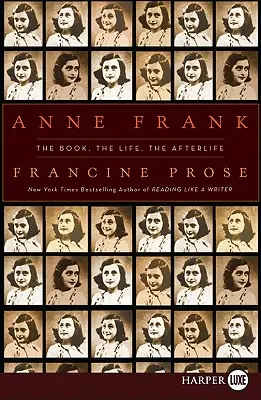 Anne Frank LP: Cartea, viața, viața de apoi - Anne Frank LP: The Book, the Life, the Afterlife