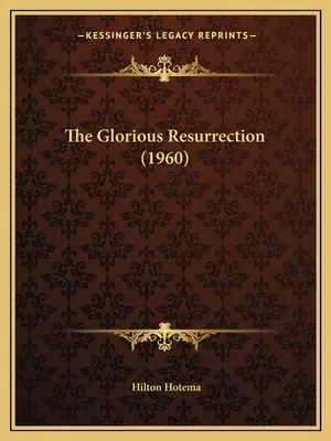 Învierea glorioasă (1960) - The Glorious Resurrection (1960)