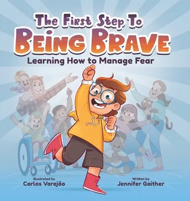 Primul pas spre a fi curajos: Să învățăm cum să ne gestionăm frica - The First Step to Being Brave: Learning How to Manage Fear