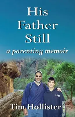 Tatăl său încă - His Father Still
