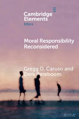 Reconsiderarea responsabilității morale - Moral Responsibility Reconsidered