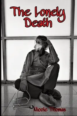 Moartea singuratică - The Lonely Death