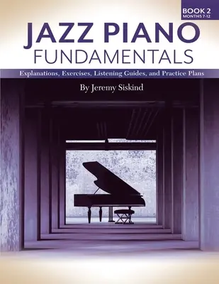 Jazz Piano Fundamentals (Cartea 2) - Jazz Piano Fundamentals (Book 2)