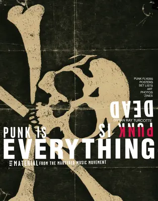 Punk is Dead, Punk is Everything - Punk Is Dead, Punk Is Everything