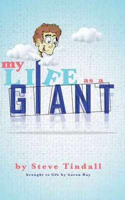 Viața mea ca un uriaș - My Life as a Giant