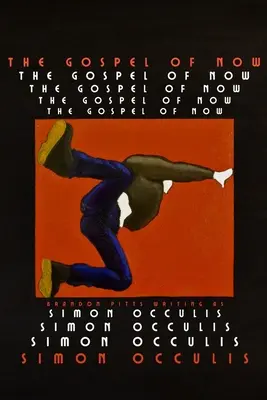 Evanghelia de acum - The Gospel of Now