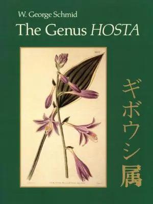 Genul Hosta - The Genus Hosta