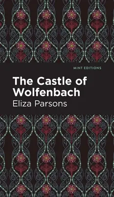 Castelul Wolfenbach - The Castle of Wolfenbach