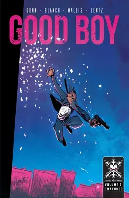 Băiat bun: Volumul 2 - Good Boy: Volume 2