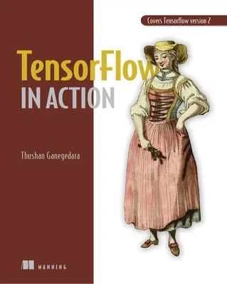 Tensorflow în acțiune - Tensorflow in Action