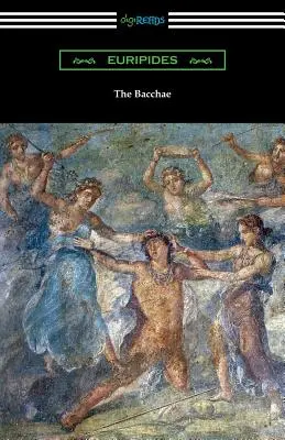 Bacantele - The Bacchae