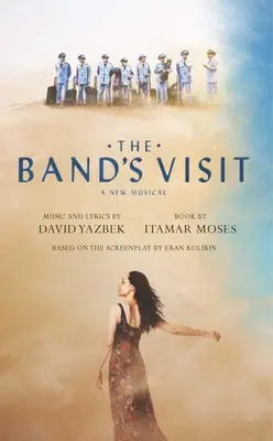 Vizita trupei - The Band's Visit
