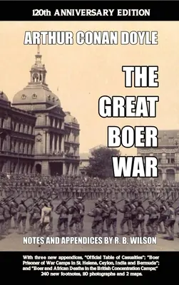 Marele Război Boer: Ediția aniversară de 120 de ani - The Great Boer War: 120th Anniversary Edition