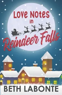 Note de dragoste în Reindeer Falls - Love Notes in Reindeer Falls