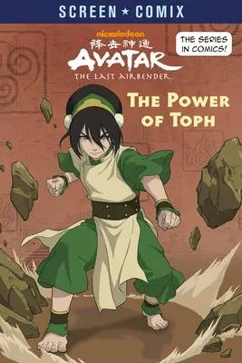 Puterea lui Toph (Avatar: The Last Airbender) - The Power of Toph (Avatar: The Last Airbender)