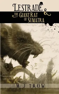 Lestrade și șobolanul gigant din Sumatra - Lestrade and the Giant Rat of Sumatra