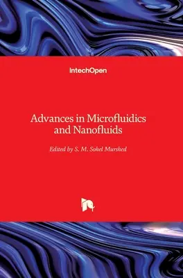 Progrese în microfluidică și nanofluide - Advances in Microfluidics and Nanofluids