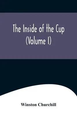 Interiorul Cupei (Volumul I) - The Inside of the Cup (Volume I)