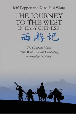 Călătoria spre Vest în chineză simplificată - The Journey to the West in Easy Chinese